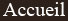 accueil